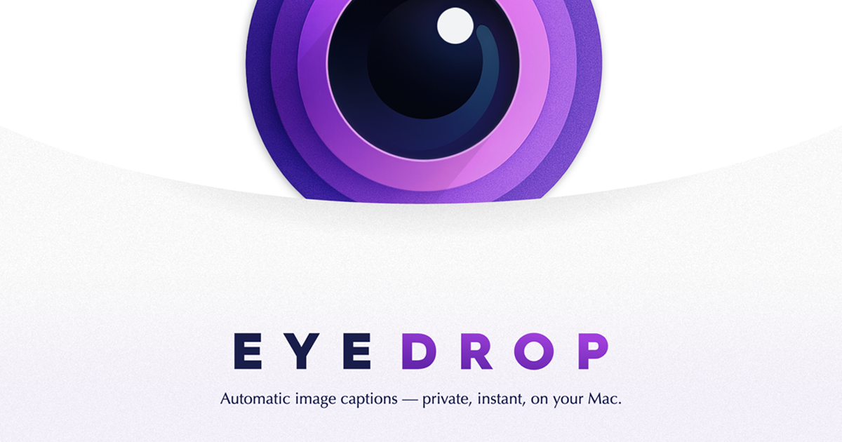 EyeDrop - AI Alt Text Generator for Mac