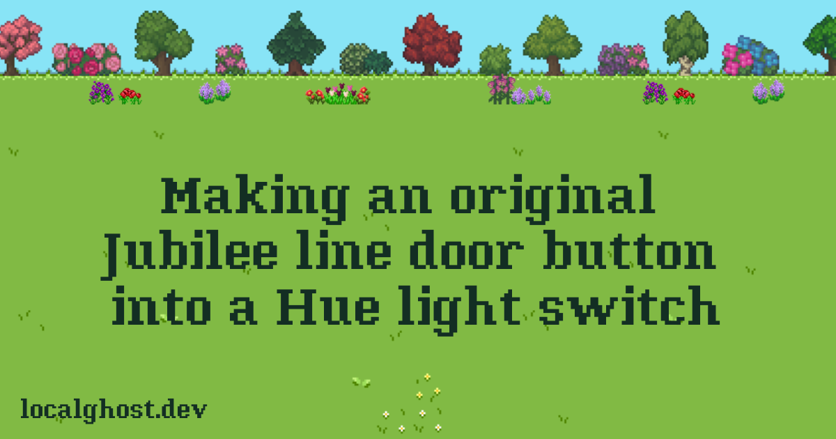 Making an original Jubilee line door button into a Hue light switch